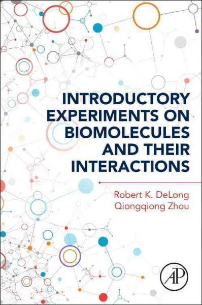 Introductory Experiments on Biomolecules and Their Interactions (Paperback)